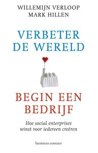 Verbeter de wereld, begin een bedrijf (Paperback)