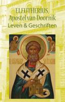 Eleutherius, apostel van Doornik (Hardback)