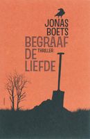 Begraaf de liefde - Jonas Boets - ebook - thumbnail