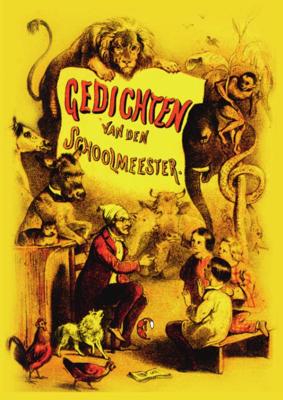 De gedichten van De Schoolmeester (Paperback)