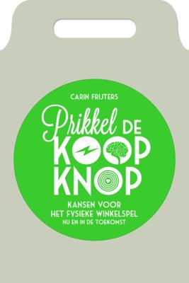 Prikkel de koopknop (Paperback)