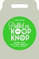 Prikkel de koopknop (Paperback)