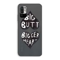 Big butt bigger heart: Xiaomi Redmi Note 10 5G Transparant Hoesje