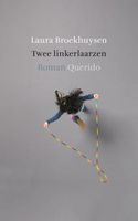 Twee linkerlaarzen - Laura Broekhuysen - ebook