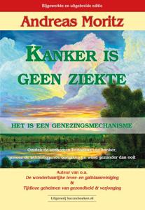 Kanker is geen ziekte (Paperback)