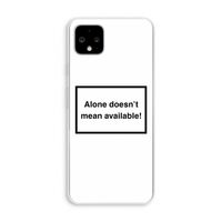Alone: Pixel 4 XL Transparant Hoesje