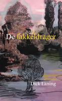 De fakkeldrager - Dick Laning - ebook