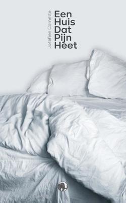 Een huis dat pijn heet (Paperback)