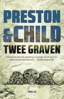 Twee graven - Preston & Child - ebook