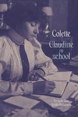 Claudine op school - Sidonie-Gabrielle Colette - ebook