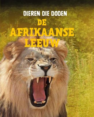 De Afrikaanse leeuw (Hardback)
