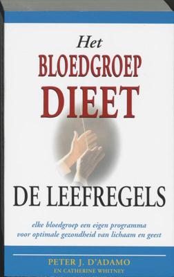 Het bloedgroepdieet - De leefregels (Paperback)
