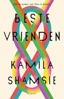 Beste vrienden - Kamila Shamsie - ebook