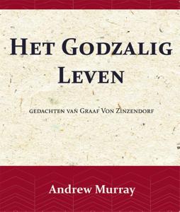 Het Godzalig leven (Paperback)