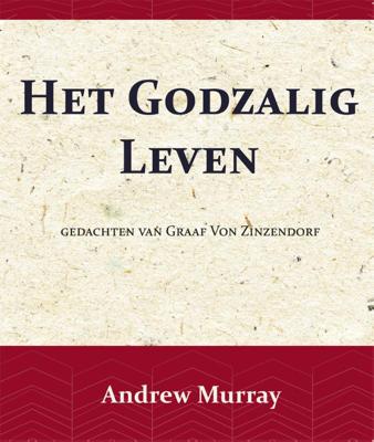 Het Godzalig leven (Paperback)