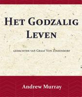 Het Godzalig leven (Paperback)