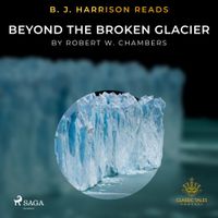B.J. Harrison Reads Beyond the Broken Glacier