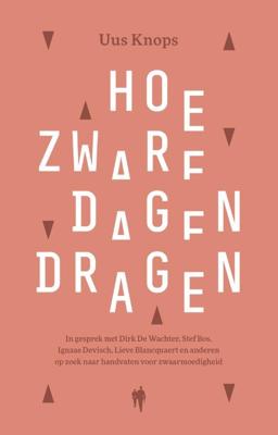 Hoe zware dagen dragen (Hardback)