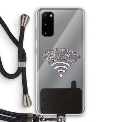 Home Is Where The Wifi Is: Samsung Galaxy S20 Transparant Hoesje met koord