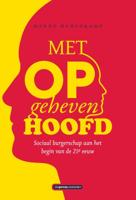Met opgeheven hoofd (Paperback)
