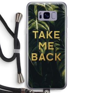 Take me back: Samsung Galaxy S8 Plus Transparant Hoesje met koord