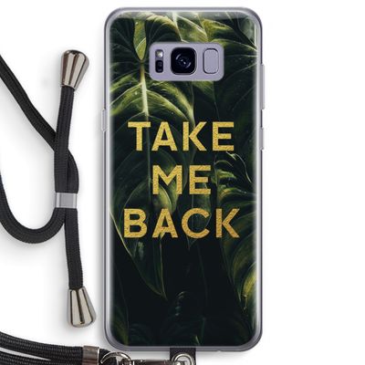 Take me back: Samsung Galaxy S8 Plus Transparant Hoesje met koord