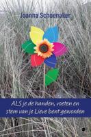 ALS je de handen, voeten en stem van je Lieve bent geworden (Paperback)