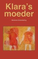 Klara's moeder - Marianne Schenderling - ebook