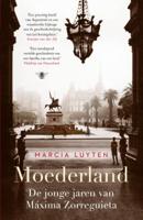 Moederland (Hardback) Moederland (Hardback)