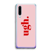 Ugh: Huawei P30 Transparant Hoesje