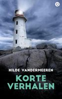 Korte verhalen - Hilde Vandermeeren - ebook