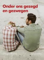 Onder ons gezegd en gezwegen (Paperback)
