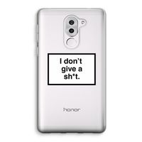 Don't give a shit: Honor 6X Transparant Hoesje