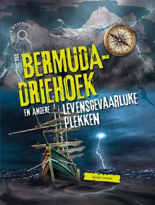 De Bermudadriehoek en andere gevaarlijke plekken (Hardback)
