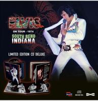 Elvis Presley - On Tour 1974 South Bend Indiana CD