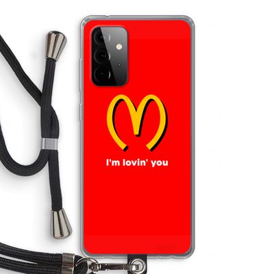 I'm lovin' you: Samsung Galaxy A72 5G Transparant Hoesje met koord