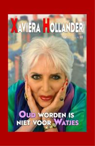 Oud worden is niet voor watjes - Xaviera Hollander - ebook