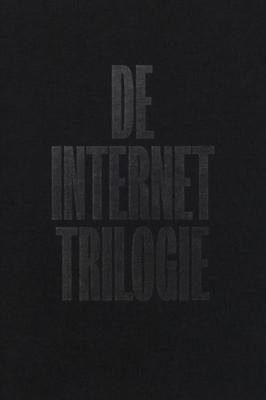 De Internet Trilogie (Hardback)