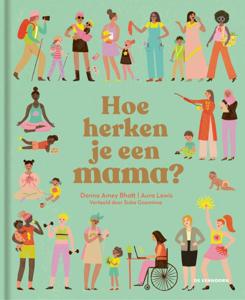 Hoe herken je een mama? (Hardback)