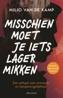 Misschien moet je iets lager mikken (Paperback)