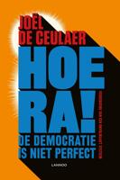 Hoera! De democratie is niet perfect - Joël De Ceulaer - ebook