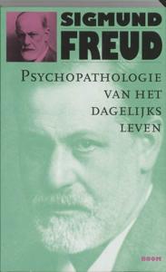 Psychopathologie van het dagelijks leven (Paperback)