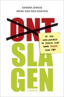 (Ont)slagen! - Sandra Dirkse, Irene van den Hoeven - ebook