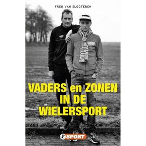 Vaders en zonen in de wielersport - (ISBN:9789089755636)