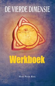 E-book: De Vierde Dimensie  - Hans Peter Roel - Spiritualiteit - Spiritueelboek.nl