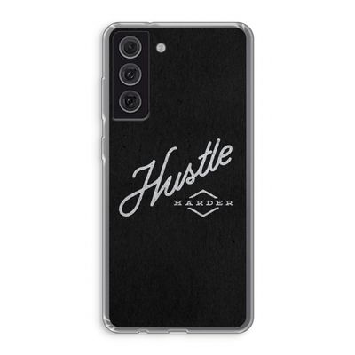 Hustle: Samsung Galaxy S21 FE Transparant Hoesje