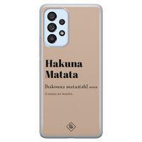 Samsung Galaxy A33 siliconen hoesje - Hakuna matata