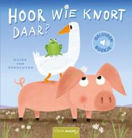 Hoor wie knort daar? (Hardback)
