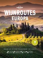 Reisgids Lonely Planet NL Wijnroutes Europa | Kosmos Uitgevers Reisgids Lonely Planet NL Wijnroutes Europa | Kosmos Uitgevers
