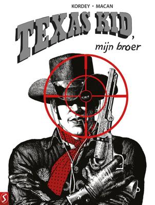 Texas Kid, mijn broer (Hardback)